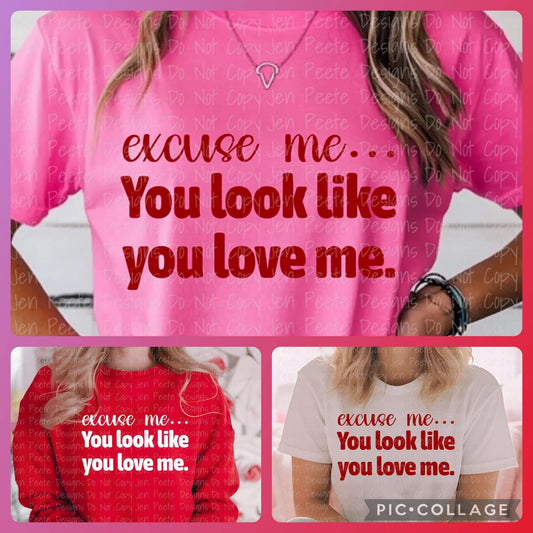 Excuse Me... Valentine's Day Shirt